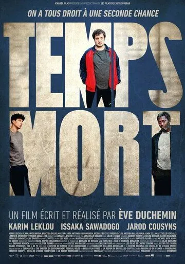 Тайм-аут / Temps mort (2023) фильм скачать через торрет бесплатно в хорошем качестве
