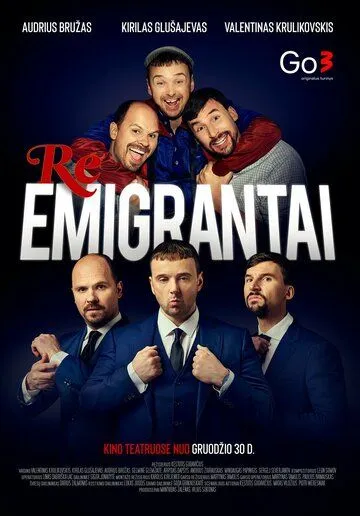 Реэмигранты / Reemigrantai (2022) фильм скачать через торрет бесплатно в хорошем качестве
