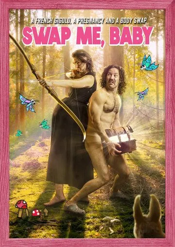 Подмени меня, детка / Swap Me, Baby (2022) фильм скачать через торрет бесплатно в хорошем качестве
