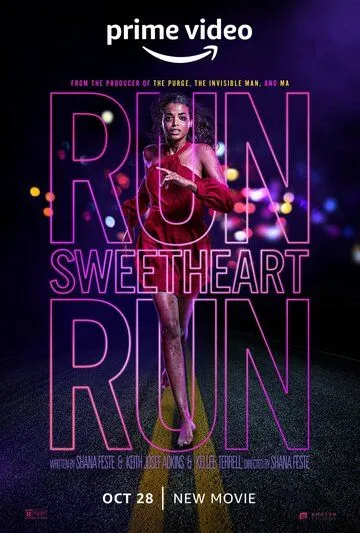 Беги, детка, беги / Run Sweetheart Run (2020) фильм скачать через торрет бесплатно в хорошем качестве