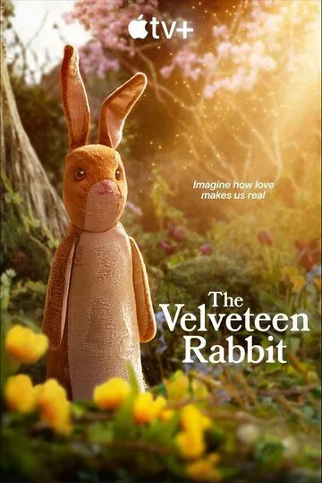 Плюшевый кролик / The Velveteen Rabbit (2023) мультфильм скачать через торрет бесплатно в хорошем качестве
