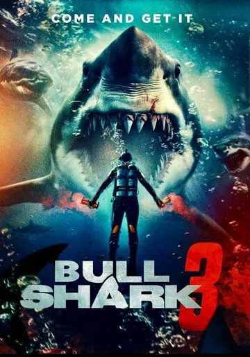 Бычья акула 3 / Bull Shark 3 (2023) фильм скачать через торрет бесплатно в хорошем качестве