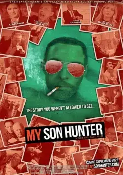 Мой сын Хантер / My Son Hunter (2022) фильм скачать через торрет бесплатно в хорошем качестве