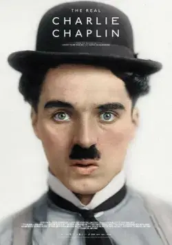 Настоящий Чарли Чаплин / The Real Charlie Chaplin (2021) фильм скачать через торрет бесплатно в хорошем качестве