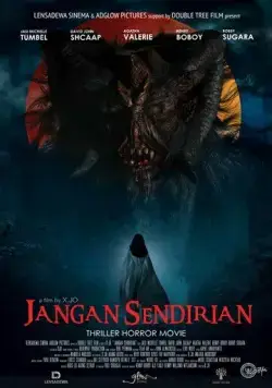 Не оставайся один / Jangan Sendirian (2019) фильм скачать через торрет бесплатно в хорошем качестве