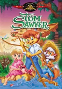 Том Сойер / Tom Sawyer (2000) мультфильм скачать через торрет бесплатно в хорошем качестве