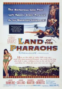 Земля Фараонов / Land of the Pharaohs 1955 смотреть онлайн фильм в хорошем качестве