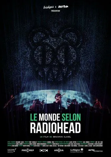 Мир глазами группы Radiohead / Le monde selon Radiohead (2019) фильм скачать через торрет бесплатно в хорошем качестве