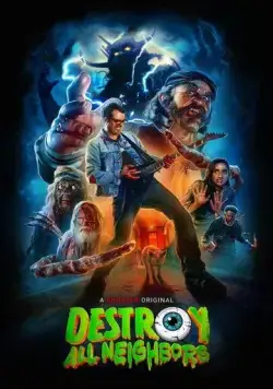Уничтожь всех соседей / Destroy All Neighbors (2024) фильм скачать через торрет бесплатно в хорошем качестве