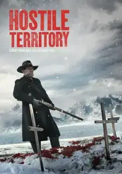 Враждебная территория / Hostile Territory (2022) фильм скачать через торрет бесплатно в хорошем качестве