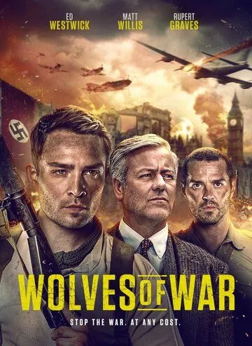Волки войны / Wolves of War (2022) фильм скачать через торрет бесплатно в хорошем качестве