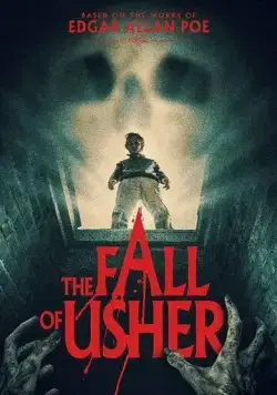 Падение Ашеров / The Fall of Usher (2022) фильм скачать через торрет бесплатно в хорошем качестве