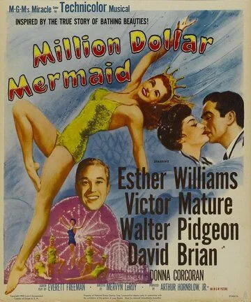 Миллион долларов для русалки / Million Dollar Mermaid (1952) фильм скачать через торрет бесплатно в хорошем качестве