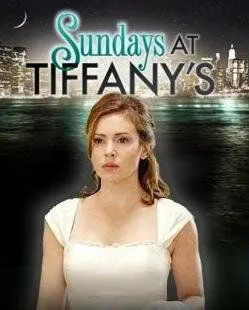 Воскресенья у Тиффани / Sundays at Tiffany's (2010) фильм скачать через торрет бесплатно в хорошем качестве