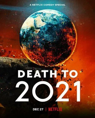 2021, тебе конец! / Death to 2021 (2021) фильм скачать через торрет бесплатно в хорошем качестве