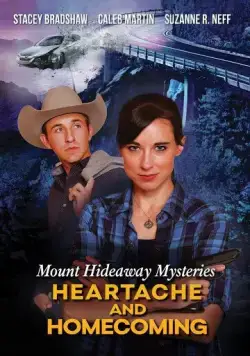 Загадки Маунт Хайдэвей: Бывшие и неприятности / Mount Hideaway Mysteries: Heartache and Homecoming (2022) фильм скачать через торрет бесплатно в хорошем качестве