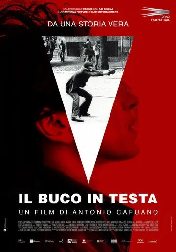 Дыра в голове / Il buco in testa (2020) фильм скачать через торрет бесплатно в хорошем качестве