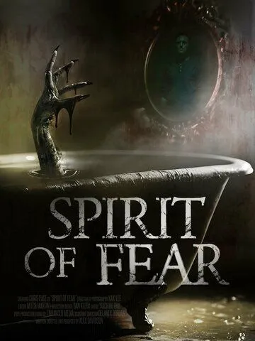 Дух страха / Spirit of Fear (2023) фильм скачать через торрет бесплатно в хорошем качестве