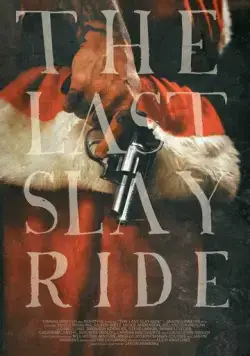 Последний хоррор / The Last Slay Ride (2022) фильм скачать через торрет бесплатно в хорошем качестве