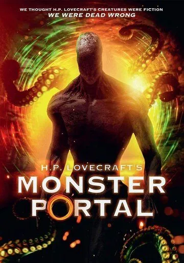 Подношение / H.P. Lovecraft's Monster Portal (2022) фильм скачать через торрет бесплатно в хорошем качестве