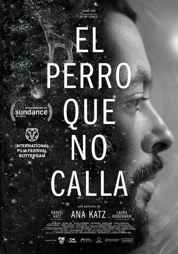 Собака не перестанет лаять / El perro que no calla (2021) фильм скачать через торрет бесплатно в хорошем качестве