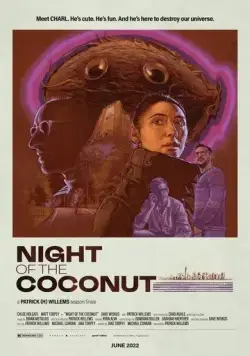 Ночь кокоса / Night of the Coconut (2022) фильм скачать через торрет бесплатно в хорошем качестве