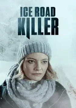 Убийца на ледовой дороге / Ice Road Killer (2022) фильм скачать через торрет бесплатно в хорошем качестве