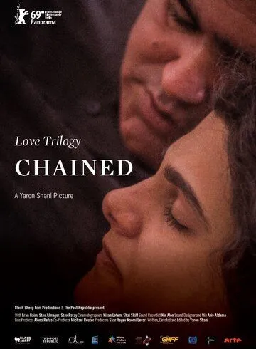 Трилогия любви: Скованный / Love Trilogy: Chained (2019) фильм скачать через торрет бесплатно в хорошем качестве