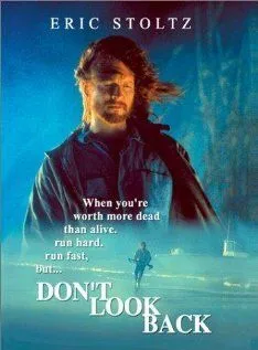 Не оглядывайся / Don't Look Back (1996) фильм скачать через торрет бесплатно в хорошем качестве