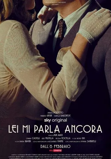 Она говорит со мной / Lei mi parla ancora (2021) фильм скачать через торрет бесплатно в хорошем качестве
