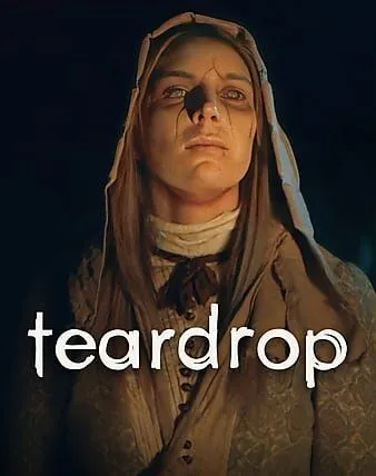 Слеза / Teardrop (2022) фильм скачать через торрет бесплатно в хорошем качестве