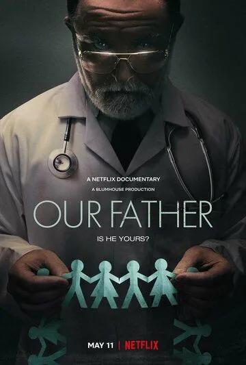 Наш общий отец / Our Father (2022) фильм скачать через торрет бесплатно в хорошем качестве