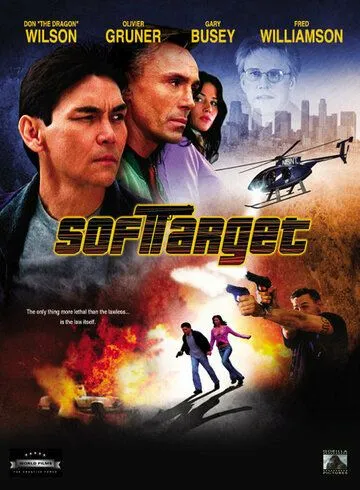Легкая мишень / Soft Target (2006) фильм скачать через торрет бесплатно в хорошем качестве