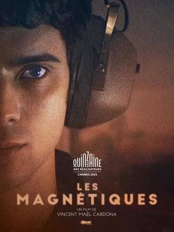 Магнетизм / Les magnetiques (2021) фильм скачать через торрет бесплатно в хорошем качестве