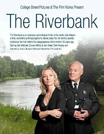 Берег реки / The Riverbank (2012) фильм скачать через торрет бесплатно в хорошем качестве