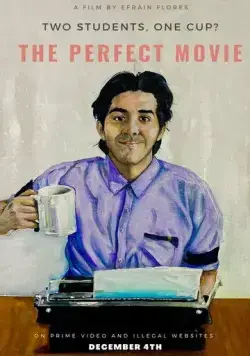 Идеальный фильм / The Perfect Movie (2021) фильм скачать через торрет бесплатно в хорошем качестве