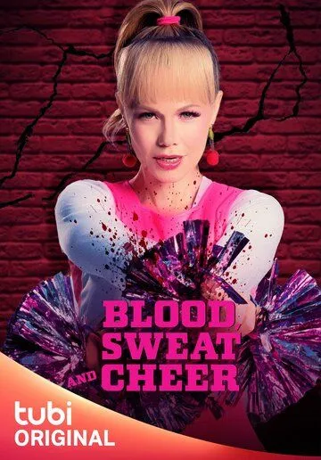 Кровь, пот и чирлидинг / Blood, Sweat and Cheer (2023) фильм скачать через торрет бесплатно в хорошем качестве