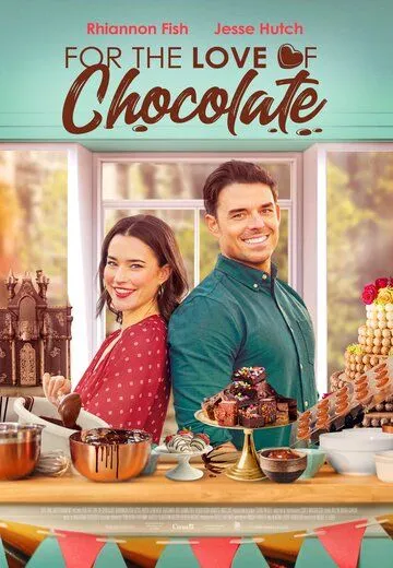 Во имя любви к шоколаду / Love and Chocolate (2021) фильм скачать через торрет бесплатно в хорошем качестве