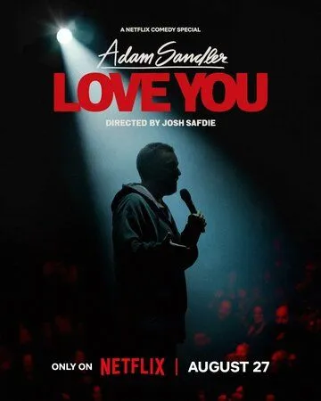 Адам Сэндлер: Люблю тебя / Adam Sandler: Love You (2024) фильм скачать через торрет бесплатно в хорошем качестве