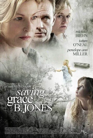 Спасение Грэйс Б. Джонс / Saving Grace B. Jones (2009) фильм скачать через торрет бесплатно в хорошем качестве