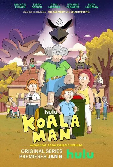Человек-коала / Koala Man (2023) cериал мультфильм скачать через торрет бесплатно в хорошем качестве