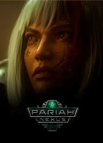 Звено-Пария / Pariah Nexus (2023) cериал скачать через торрет бесплатно в хорошем качестве