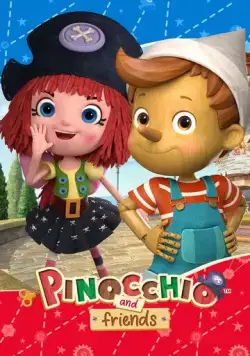 Пиноккио и его друзья / Pinocchio and Friends (2021) мультфильм скачать через торрет бесплатно в хорошем качестве