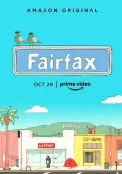 Фэрфакс / Fairfax (2021) cериал мультфильм скачать через торрет бесплатно в хорошем качестве