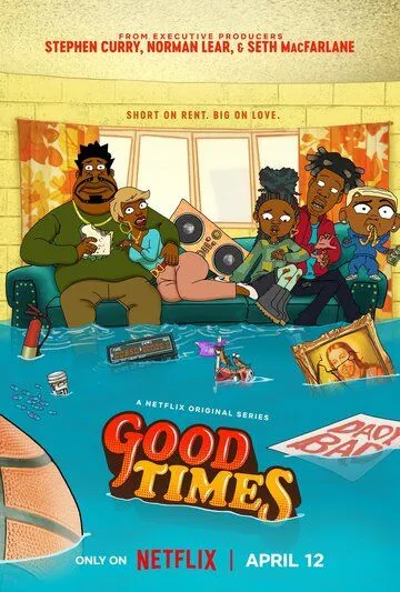 Добрые времена / Good Times (2024) cериал мультфильм скачать через торрет бесплатно в хорошем качестве