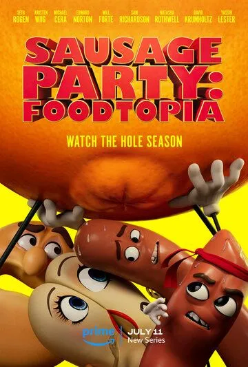 Полный расколбас: Пищевая утопия / Sausage Party: Foodtopia (2024) cериал мультфильм скачать через торрет бесплатно в хорошем качестве