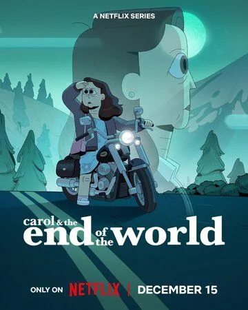 Кэрол и конец света / Carol & The End of the World (2023) cериал мультфильм скачать через торрет бесплатно в хорошем качестве