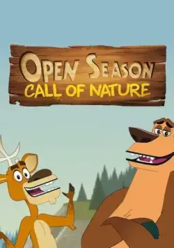 Сезон охоты: Зов природы / Open Season: Call of Nature (2023) мультфильм скачать через торрет бесплатно в хорошем качестве