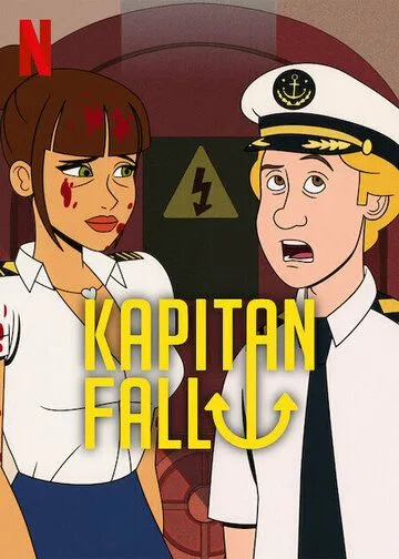 Капитан Фолл / Captain Fall (2023) cериал мультфильм скачать через торрет бесплатно в хорошем качестве