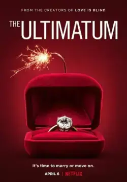 Ультиматум: Свадьба или расставание / The Ultimatum: Marry or Move On (2022) cериал скачать через торрет бесплатно в хорошем качестве